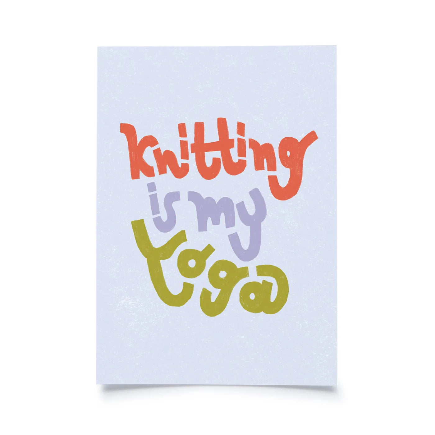 Knitting Vibes - Knitting Is My Yoga