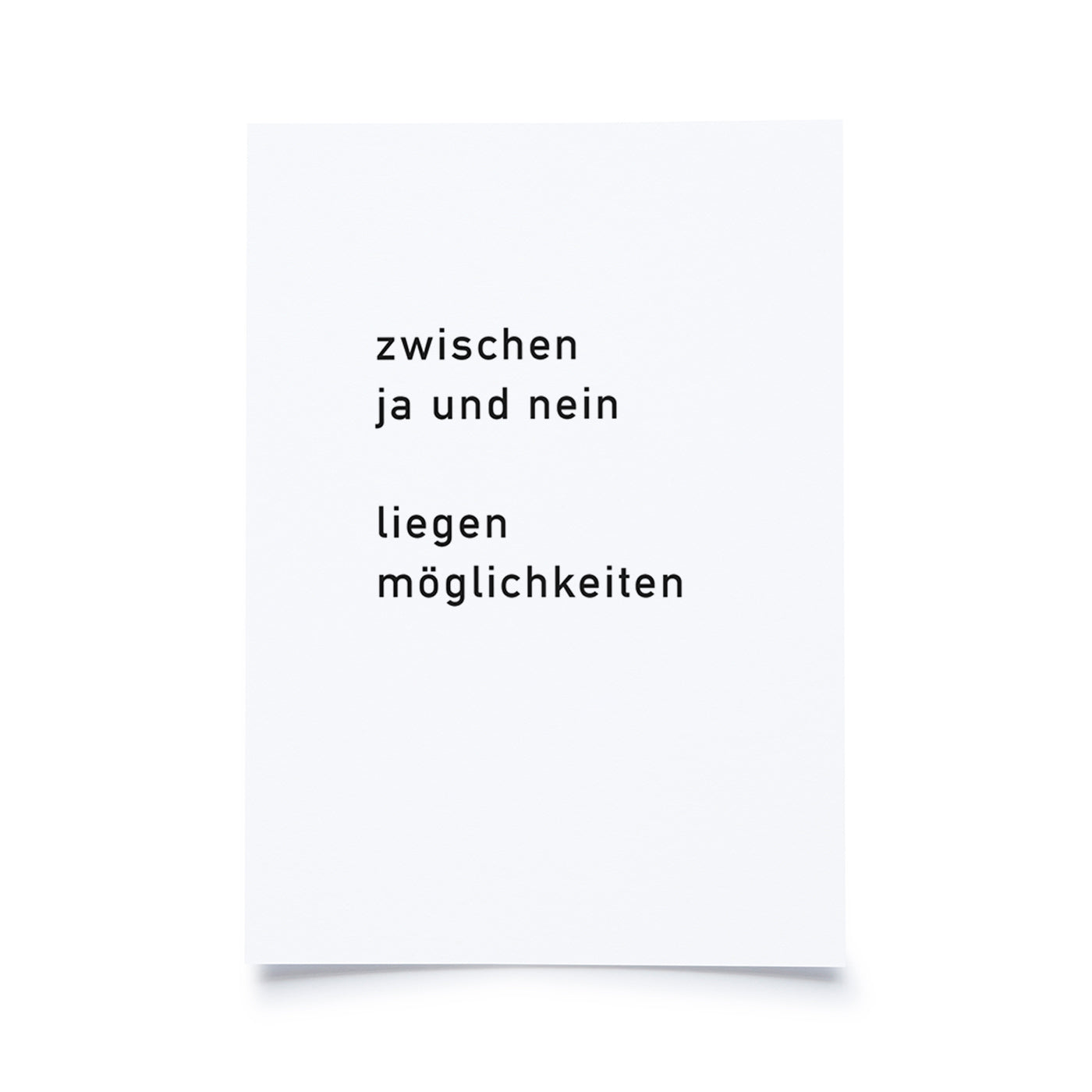 Produktbild Zwischen ja und nein liegen Möglichkeiten
