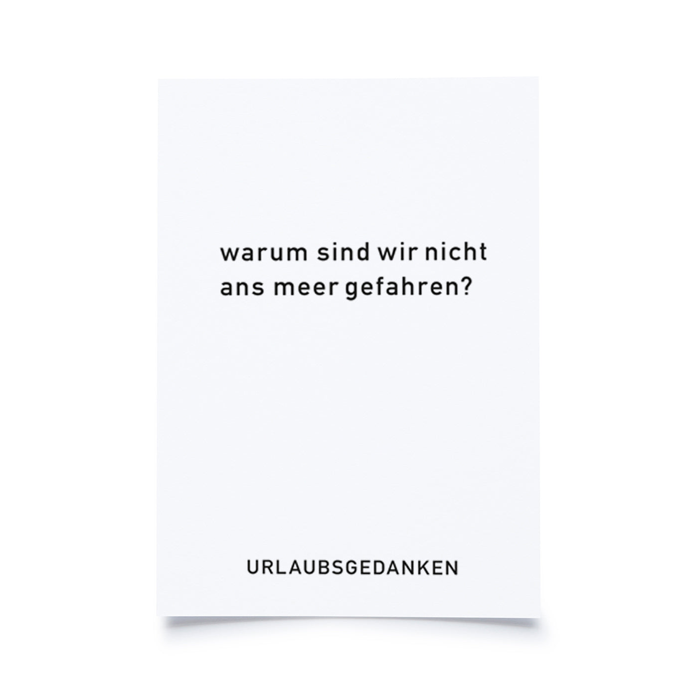 Produktbild Urlaubsgedanken - Ans Meer gefahren